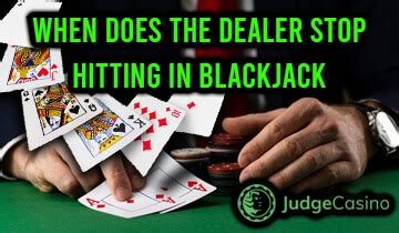 when does the dealer stop in blackjack